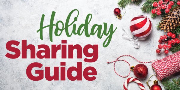 Holiday Sharing Guide