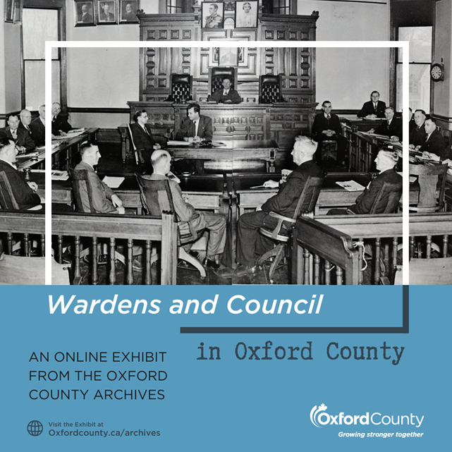 Graphic for the Wardens and Council in Oxford County online exhibit