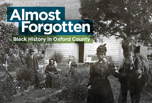 Almost Forgotten: Black History in Oxford County poster for OCL and Archives Speaker Series