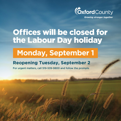 Labour day closure graphic of wheat field. All information is in text of post.